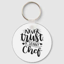 Chaveiro Engraçado Nunca Confie em um Chef Moderno