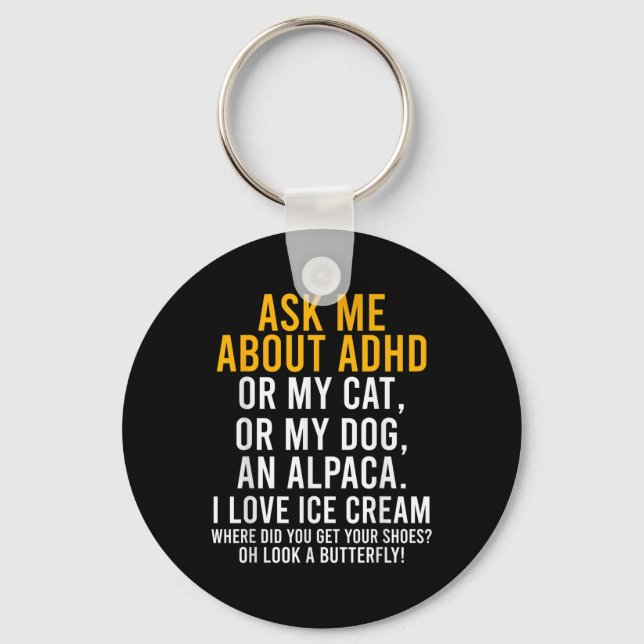 Chaveiro Engraçado Perguntar-Me Sobre Adhd Autism Mental He (Frente)