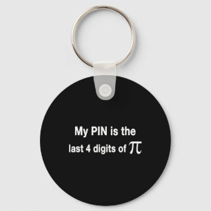 Chaveiro Engraçado Pi Day Meu Pin É Os Últimos 4 Dígitos De