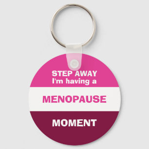 Chaveiro Engraçado ter um momento de menopausa