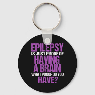 Chaveiro Epilepsia É Prova De Que Tenho Cérebro
