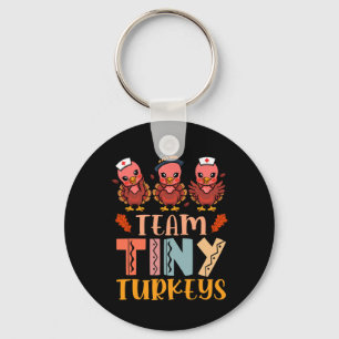 Chaveiro Equipe Tiny Turkeys Enfermeira Turquia Ação de Gra