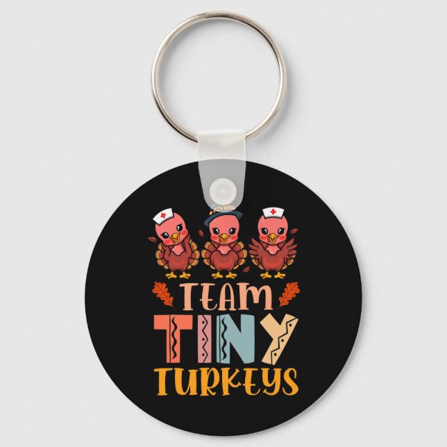 Chaveiro Equipe Tiny Turkeys Enfermeira Turquia Ação de Gra (Frente)