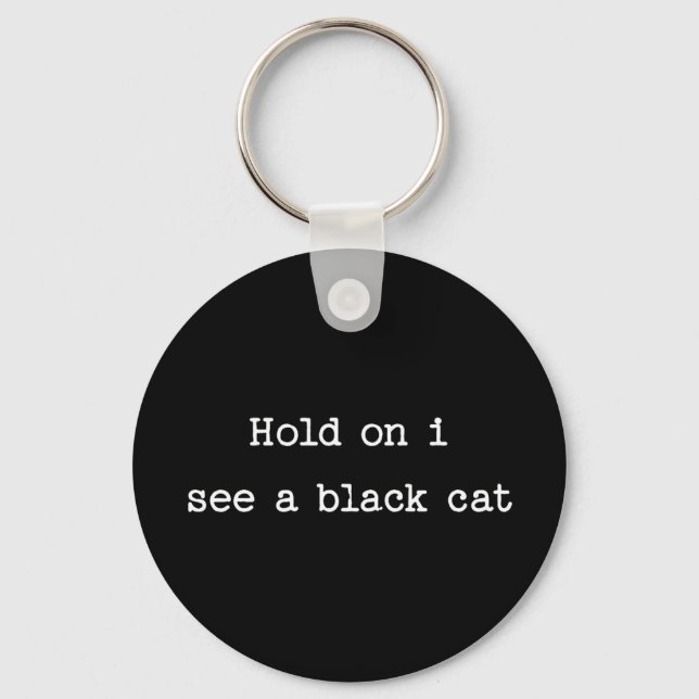 Chaveiro Espera, vejo um gato negro (Frente)
