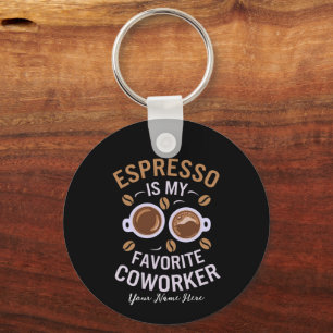 Chaveiro Espresso É Meu Colega de Trabalho Favorito Café En