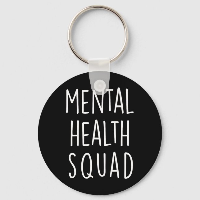 Chaveiro Esquadrão Da Saúde Termina A Saúde Mental Estigma  (Frente)