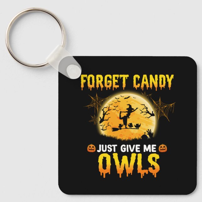 Chaveiro Esquece O Candy Só Me Dá O Presente De Halloween D (Frente)