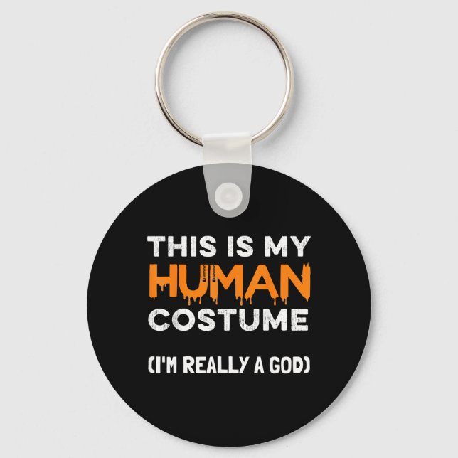 Chaveiro Esse É Meu Disfarce Humano Eu Sou Um Deus Funny Ha (Frente)