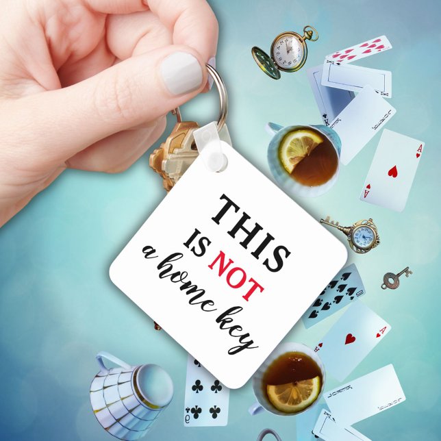 Chaveiro Esta Não É Uma Chave De Casa Citação Engraçada (Trendy Humorous Modern Typography Funny Keychain)