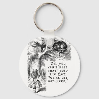 Chaveiro Estamos todos zangados aqui - Cheshire cat