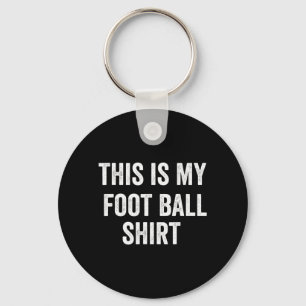 Chaveiro Este é o meu futebol divertido para os fãs