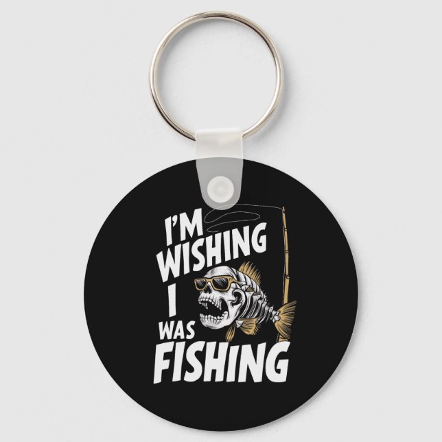Chaveiro Estou desejando que estivesse pescando (Frente)