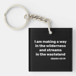 Chaveiro Estou fazer caminho na natureza Isaiah 43:19