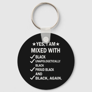 Chaveiro Estou Misturado Com A História Negra Negra Negra N