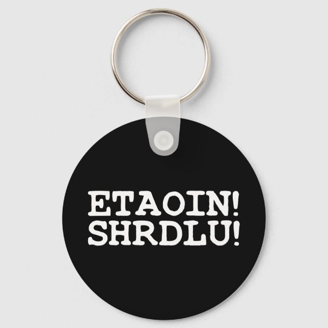 CHAVEIRO ETAOIN! SHRDLU! (Frente)
