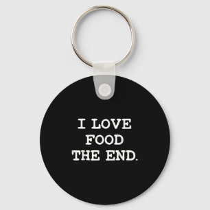 Chaveiro Eu Adoro Comida No Fim.