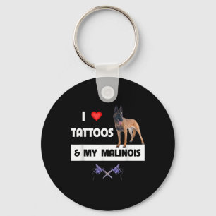Chaveiro Eu Adoro Tatuagens E Meu Cachorro Malinois Belga P