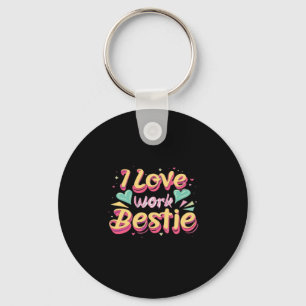 Chaveiro Eu Amo Meu Trabalho Bestie Trabalho Bestie Dif Clá