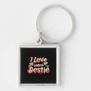 Chaveiro Eu Amo Meu Trabalho Bestie Trabalho Bestie Dif Clá