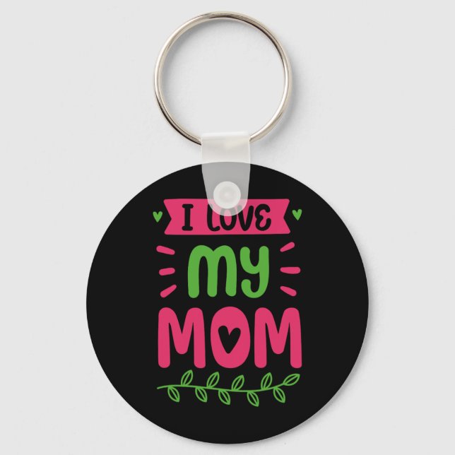 Chaveiro Eu Amo Minha Mãe Mãe Mãe Mãe Mamãe Dizendo (Frente)
