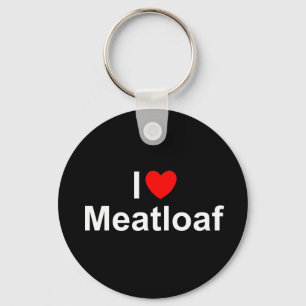 Chaveiro Eu amo o Meatloaf (do coração)