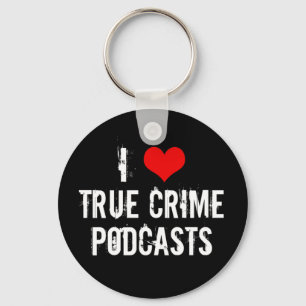 Chaveiro Eu Amo Podcasts De Crime Verdadeiro