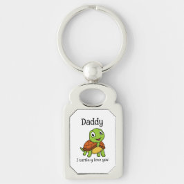 Chaveiro Eu Amo Totalmente Você Papai! Tartaruga Fofa do Di