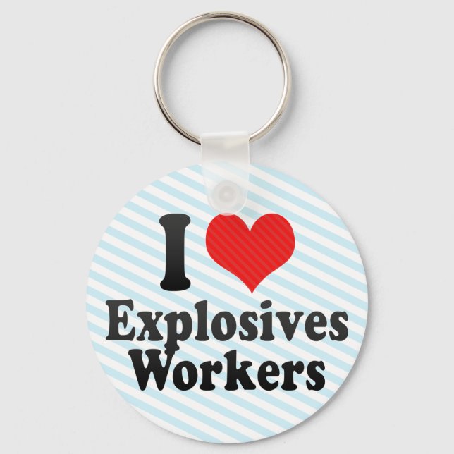 Chaveiro Eu Amo Trabalhadores Explosivos (Frente)