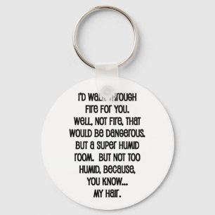 Chaveiro Eu caminharia pelo fogo por você