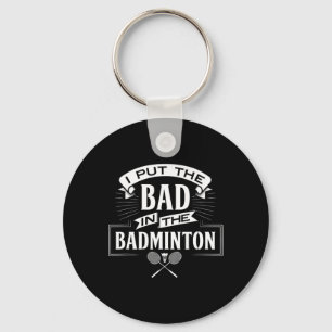 Chaveiro Eu Coloquei Ruim No Roupa Do Jogador De Badminton