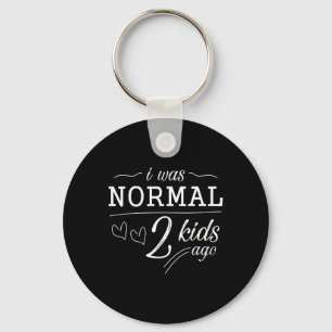 Chaveiro Eu Era Normal Há 2 Crianças Engraçadas Mãe Pai Pad