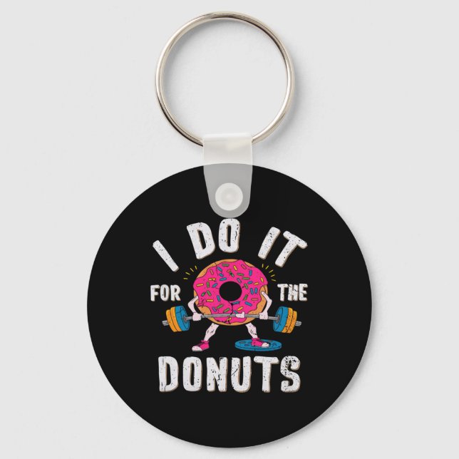 Chaveiro Eu Faço Isso Para O Rosquinha Workout (Frente)