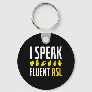 Chaveiro Eu Falo Fluent ASL Divertido Surdo