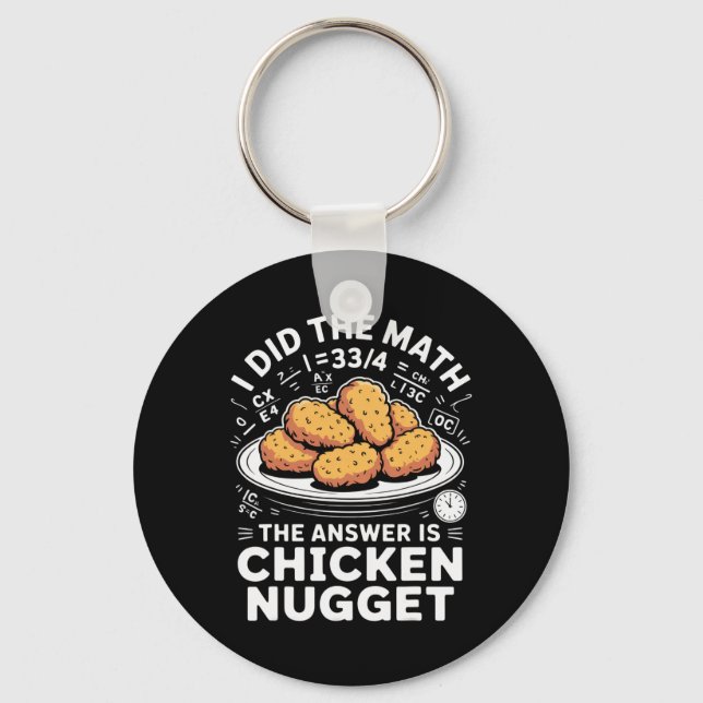 Chaveiro Eu Fiz a Matemática A Resposta é Chicken Nugget En (Frente)