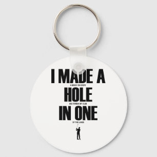 Chaveiro Eu Fiz Um Buraco Em Um Camiseta De Golfe Divertida