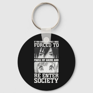 Chaveiro Eu fui forçado a pausar meu anime e entrar novamen