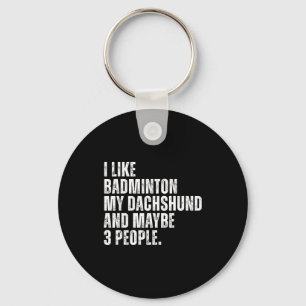 Chaveiro Eu Gosto de Amante de Badminton Proprietário de Ca