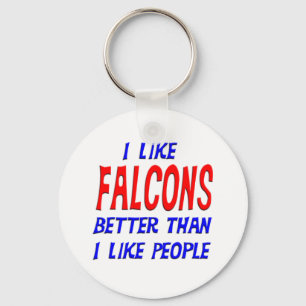 Chaveiro Eu gosto de Falcons melhores do que eu gosto de