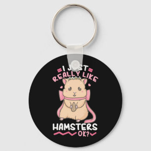 Chaveiro Eu Gosto Muito De Hamsters Ok