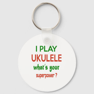 Chaveiro Eu jogo o Ukulele o que é sua superpotência?