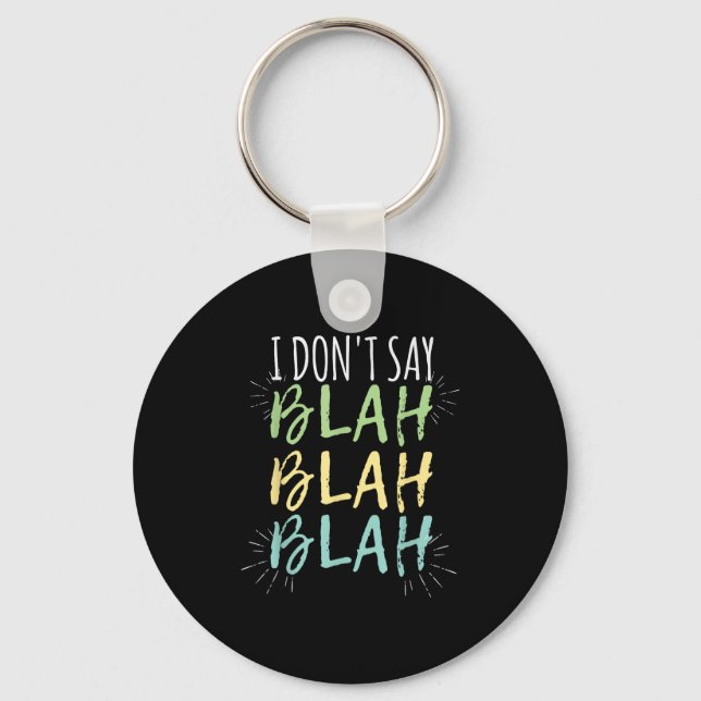 Chaveiro Eu Não Digo Blah Blah Shirt (Frente)