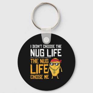 Chaveiro Eu Não Escolhi A Vida De Nuggets A Vida De Nuggets