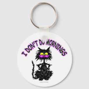 Chaveiro "Eu não faço presentes do gato das manhãs"
