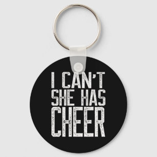 Chaveiro Eu Não Posso Ela Tem Cheer - Presente de Mãe e Pai