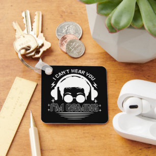 Chaveiro Eu não posso ouvi-lo Estou jogando jogos engraçado