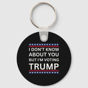 Chaveiro Eu não sei sobre você, mas estou votando Trump 202