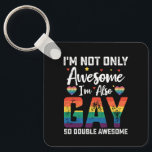 Chaveiro Eu não sou apenas incrível, eu também sou Gay, tão<br><div class="desc">Eu não sou apenas incrível Eu também sou Gay tão incrível como o orgulho LGBTQ do Orgulho Arco-Íris Gay</div>