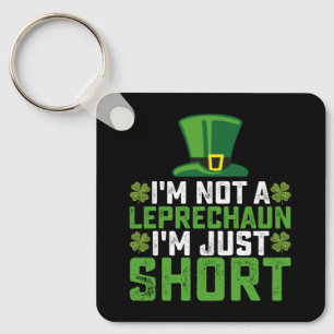 Chaveiro Eu não sou um Leprechaun Sou apenas uma Rua curta