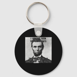 Chaveiro Eu Não Vi Democratas Abe Lincoln 4 De Julho