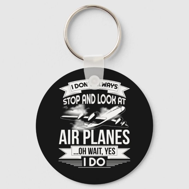 Chaveiro Eu nem sempre paro e olho para aviões (Frente)